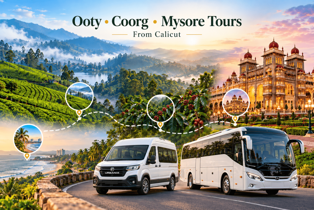 Ooty, Coorg and Mysore Tour Packages from Calicut: Routes, Itineraries and the Right Vehicle for Your Group